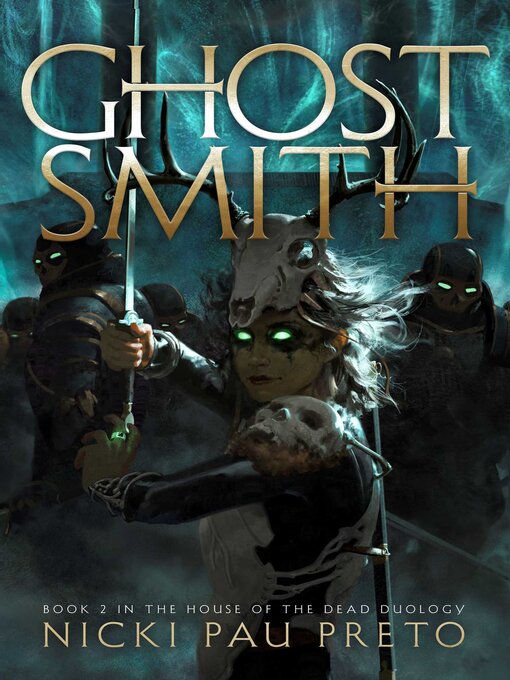 Title details for Ghostsmith by Nicki Pau Preto - Available